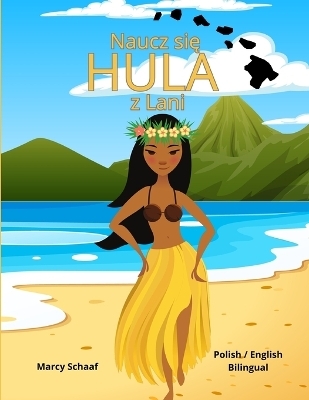 Naucz się HULA z Lani (Polish / English Bilingual) Learn to Hula with Lani