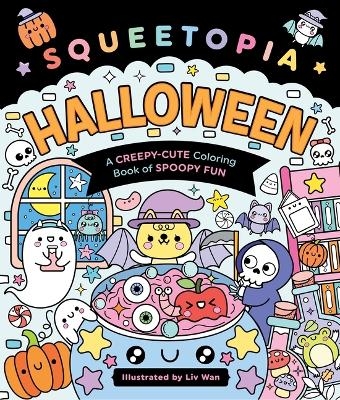 Squeetopia: Halloween - LIV Wan