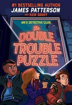 Mk's Detective Club: The Double Trouble Puzzle - James Patterson, Keir Graff