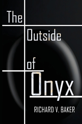 The Outside of Onyx