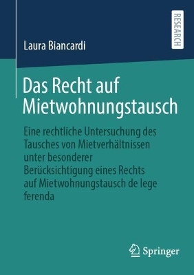 Das Recht auf Mietwohnungstausch - Laura Biancardi