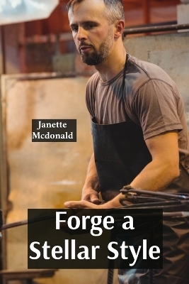 Forge a Stellar Style -  McDonald