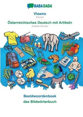 BABADADA, Vlaams - Österreichisches Deutsch mit Artikeln, Beeldwoordenboek - das Bildwörterbuch