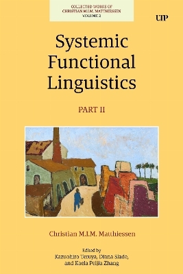 Systemic Functional Linguistics, Part 2 - Christian Matthiessen