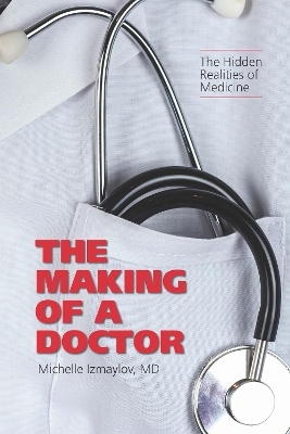 The Making of a Doctor