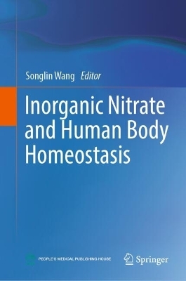 Inorganic Nitrate and Human Body Homeostasis - 