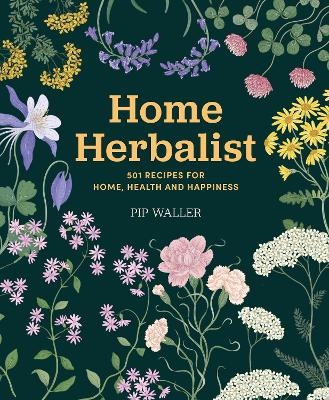 Home Herbalist - Pip Waller