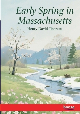 Early Spring in Massachusetts