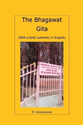 The Bhagawat Gita (With a brief summary in English)