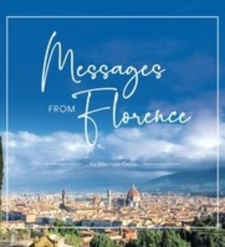 Messages From Florence
