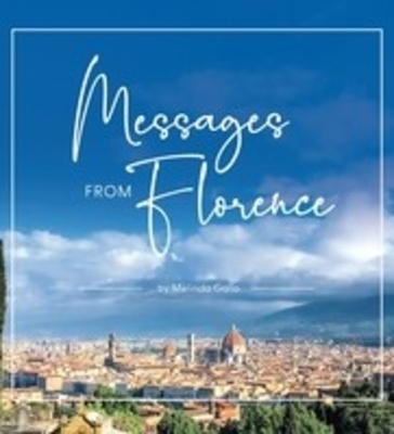 Messages From Florence - Melinda Gallo