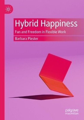 Hybrid Happiness - Barbara Plester