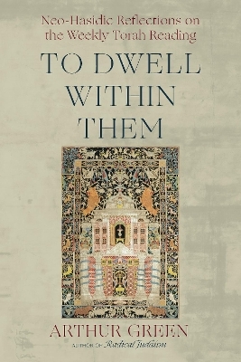 To Dwell Within Them