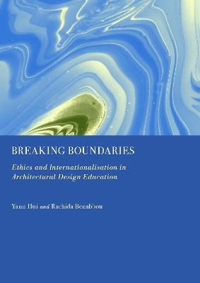 Breaking Boundaries - Yann Hui, Rachida Benabbou
