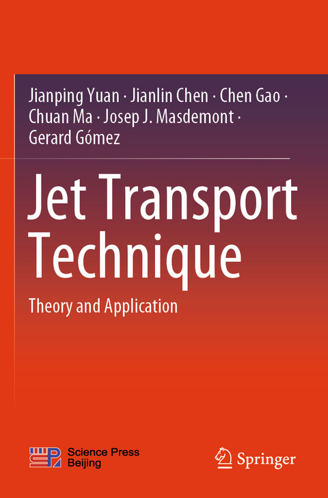 Jet Transport Technique - Jianping Yuan, Jianlin Chen, Chen Gao, Chuan Ma, Josep J. Masdemont