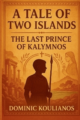 A Tale Of Two Islands - Dominic Koulianos