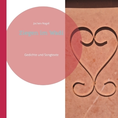 Ziegen im Wadi - Jochen Nagel