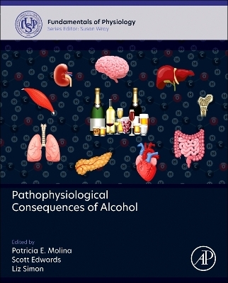 Pathophysiological Consequences of Alcohol - 