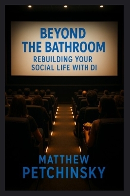 Beyond the Bathroom - Matthew Petchinsky