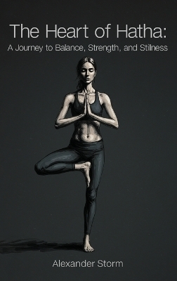 The Heart of Hatha