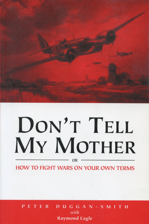 Don't Tell My Mother - Peter Duggan-Smith