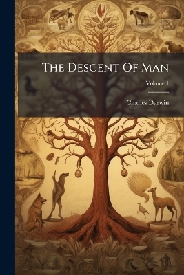 The Descent Of Man