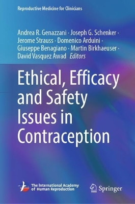 Ethical, Efficacy and Safety Issues in Contraception - 