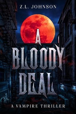 A Bloody Deal