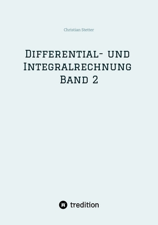 Differential- und Integralrechnung Band 2