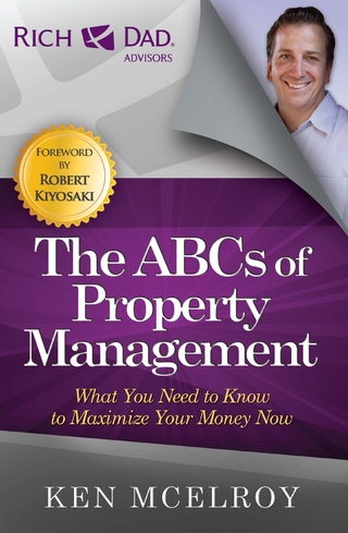 ABCs of Property Management: What You Need to Know to Maximize Your Money Now