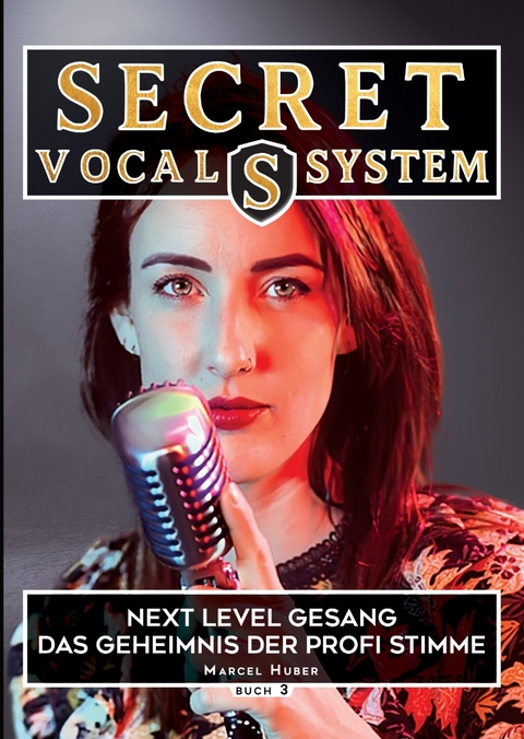 Secret Vocal System 3 - Marcel Huber