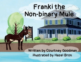 Franki the Non-Binary Mule