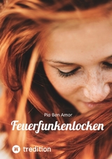 Feuerfunkenlocken - Pia Ben Amor