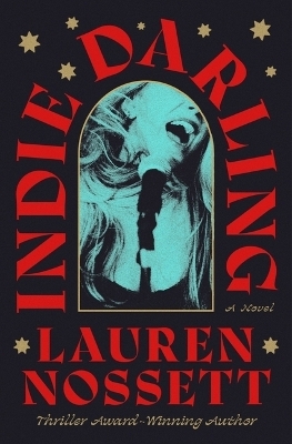 Indie Darling - Lauren Nossett