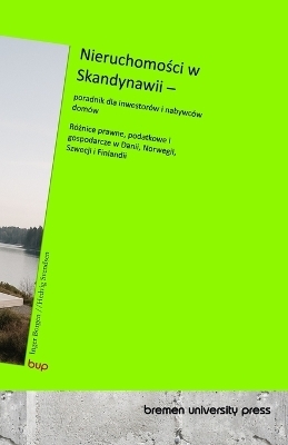 Nieruchomo&iquest;ci w Skandynawii - poradnik dla inwestor&oacute;w i nabywc&oacute;w dom&oacute;w - Inger Borgen, Hedvig Svendsen