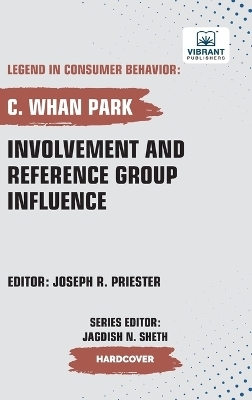 Involvement and Reference Group Influence - C Whan Park,  PUBLISHERS