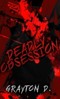 Deadly Obsession