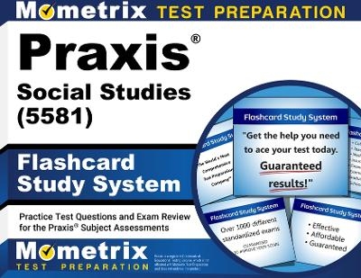 PRAXIS Social Studies (5581) Flashcard Study System - 