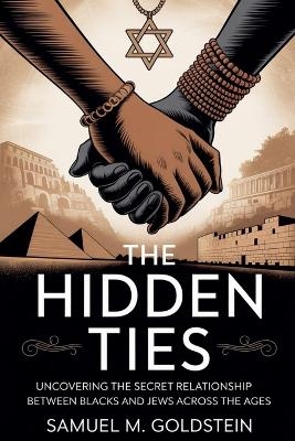 The Hidden Ties - Samuel M Goldstein