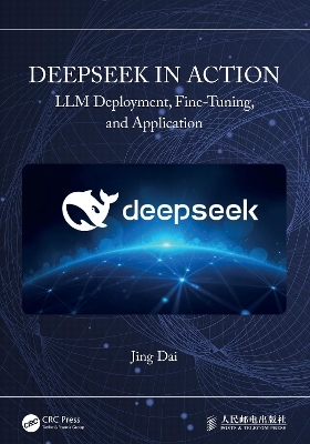 DeepSeek in Action - Jing Dai