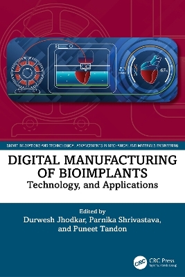 Digital Manufacturing of Bioimplants