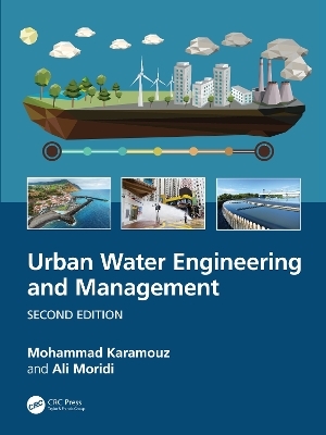 Urban Water Engineering and Management - Mohammad Karamouz, Ali Moridi