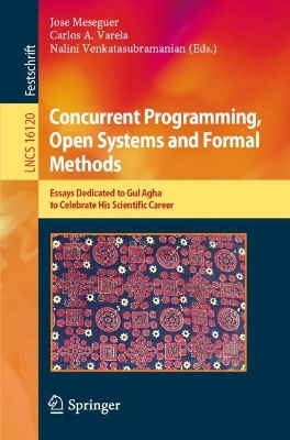 Concurrent Programming, Open Systems and Formal Methods - 