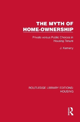 The Myth of Home Ownership - J. Kemeny