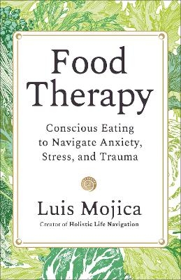Food Therapy - Luis Mojica