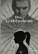 Die Verbrochene - Erwin Sittig
