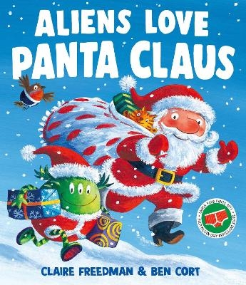 Aliens Love Panta Claus - Claire Freedman