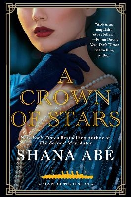 A Crown of Stars - Shana Abe