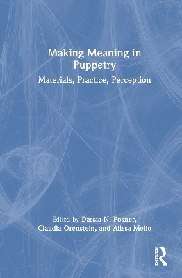 Making Meaning in Puppetry - 