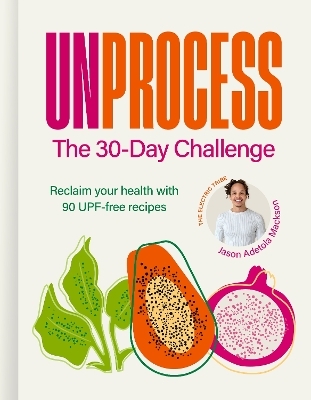 Unprocess: The 30-Day Challenge - Jason Adetola Mackson